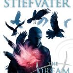 The Dream Thieves By Maggie Stiefvater