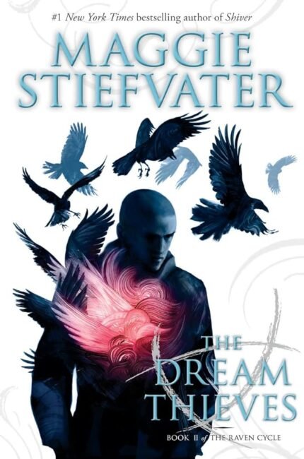 The Dream Thieves By Maggie Stiefvater