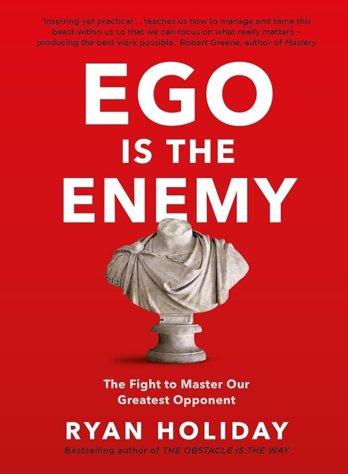Ego is the Enemy By Ryan Holiday - Image 1
