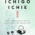 The Book of Ichigo Ichie By  Héctor García