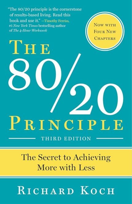 The 80/20 Principle By Richard Koch