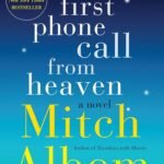 The First Phone Call from Heaven By Mitch Albom