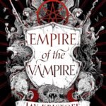 Empire of the Vampire By Jay Kristoff