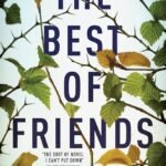 The Best of Friends By Lucinda Berry
