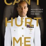 Can't Hurt Me: Master Your Mind and Defy the Odds By David Goggins