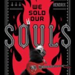 We Sold Our Souls By Grady Hendrix