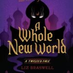 A Whole New World By Liz Braswell