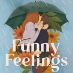Funny Feelings By Tarah DeWitt