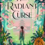 Her Radiant Curse By Elizabeth Lim