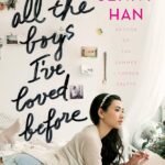 To All the Boys I've Loved Before By Jenny Han