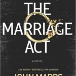 The Marriage Act By John Marrs