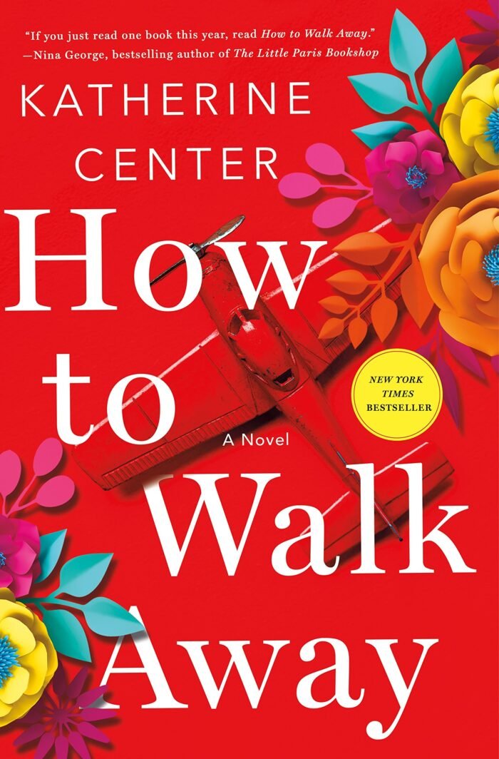 How to Walk Away By Katherine Center - Image 1