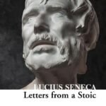 Letters from a Stoic By Seneca