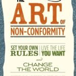 The Art of Non-Conformity By  Chris Guillebeau