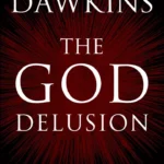 The God Delusion By Richard Dawkins
