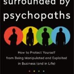 Surrounded by Psychopaths By  Thomas Erikson