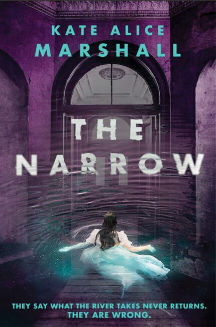 The Narrow By Kate Alice Marshall