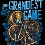 The Grandest Game By Jennifer Lynn Barnes