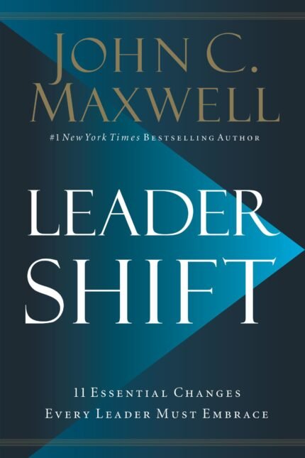 Leadershift By John C. Maxwell