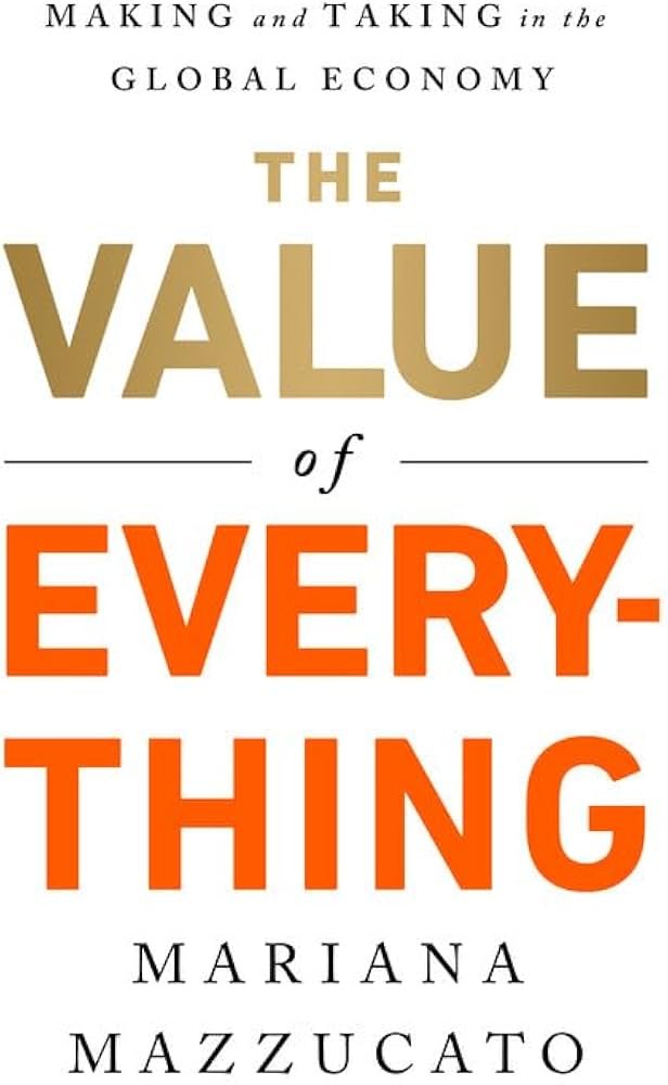 51tAE1tIn0L._AC_UF1000,1000_QL80_ The Value of Everything By Mariana Mazzucato - Image 1