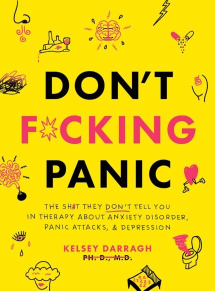 Don't F*cking Panic By Kelsey Darragh