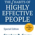 The 7 Habits of Highly Effective People By Stephen R. Covey