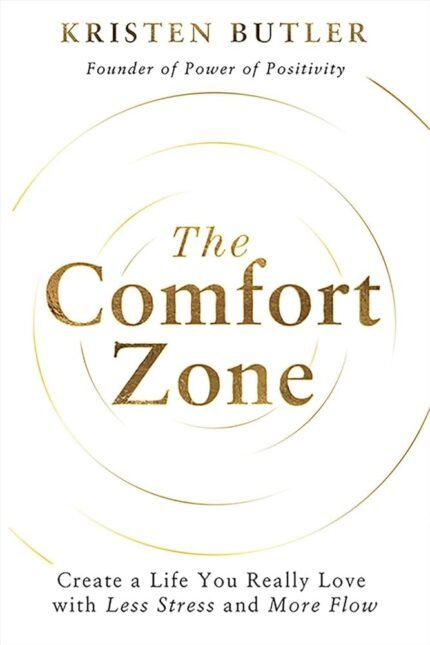 The Comfort Zone By Kristen Butler