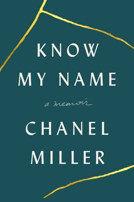 Know My Name By Chanel Miller