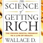 The Science of Getting Rich By Wallace D. Wattles