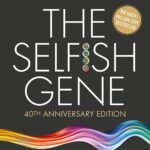 The Selfish Gene By Richard Dawkins
