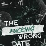 The Pucking Wrong Date By C.R. Jane