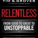 Relentless By  Tim S. Grover