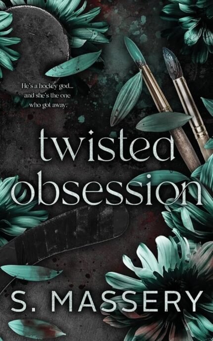 Twisted Obsession By S. Massery