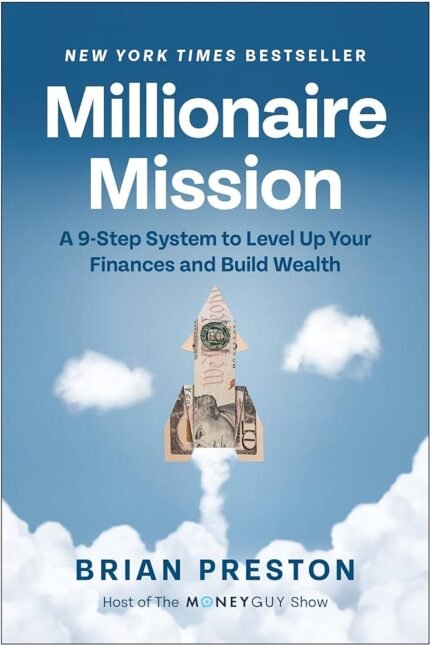 Millionaire Mission By Brian Preston