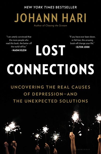 Lost Connections By Johann Hari