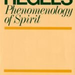 Phenomenology of Spirit By Georg Wilhelm Friedrich Hegel