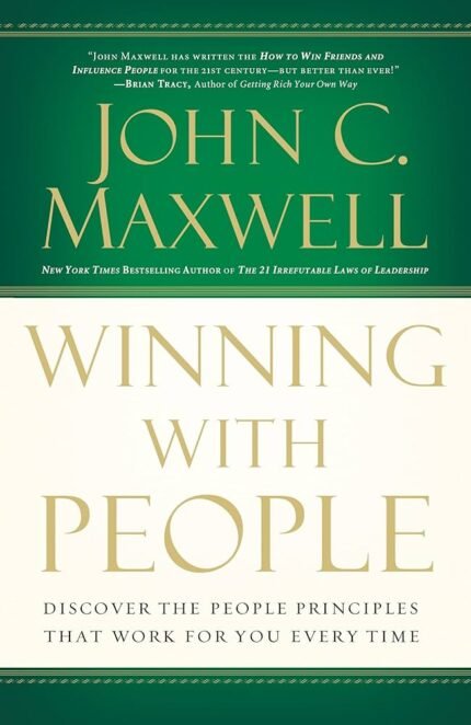 Winning With People By John C. Maxwell