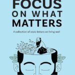 Focus on What Matters By Darius Foroux
