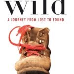 Wild By Cheryl Strayed
