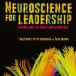 Neuroscience for Leadership By  Tara Swart