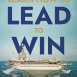 Learn How to Lead to Win By Mike Manazir