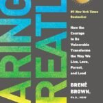 Daring Greatly By Brené Brown