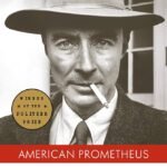 American Prometheus By Kai Bird