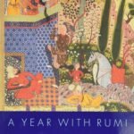 A Year with Rumi: Daily Readings By Coleman Barks