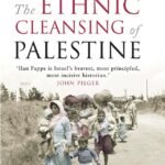 The Ethnic Cleansing of Palestine By Ilan Pappé