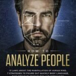How To Analyze People By Daniel Spade