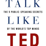 Talk Like TED By  Carmine Gallo