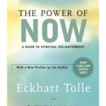 The Power of Now By Eckhart Tolle