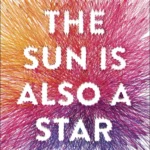 The Sun is Also a Star  Nicola Yoon