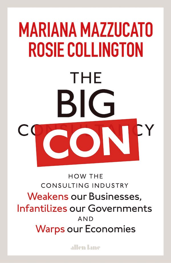big_con_uk The Big Con By Mariana Mazzucato - Image 1